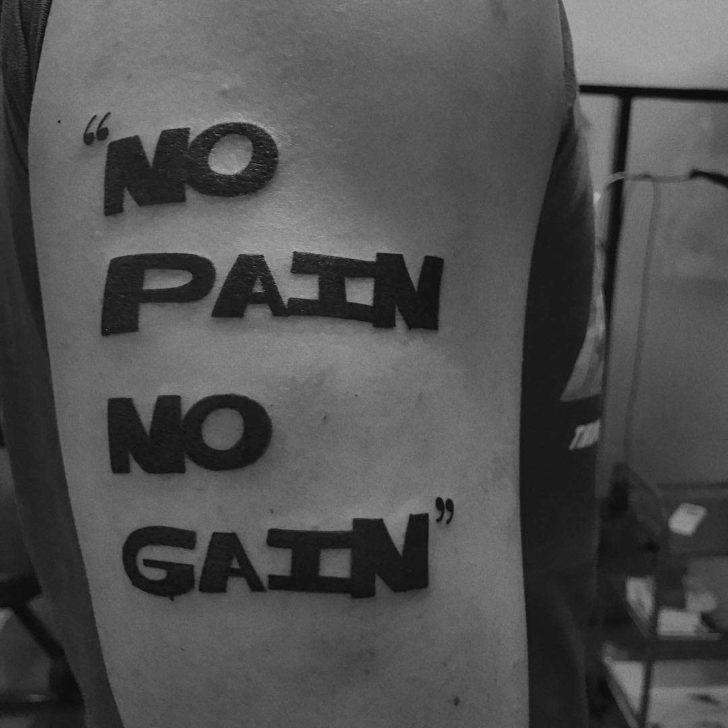 No Pain No Gain Tattoo | Best Tattoo Ideas Gallery